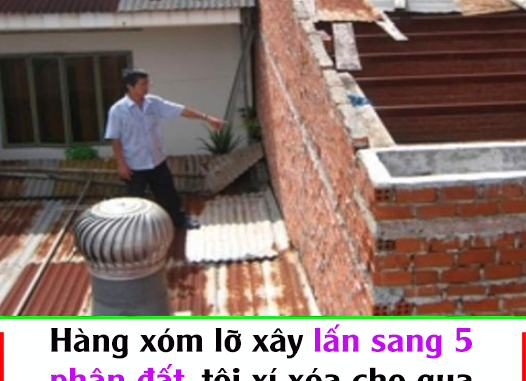 Hàng xóm lỡ xây lấn sang 5 phân đất, tôi xí xóa cho qua và con gái tôi nhận được quà khủng Hàng xóm lỡ xây lấn sang 5 phân đất, tôi xí xóa cho qua và con gái tôi nhận được quà khủng