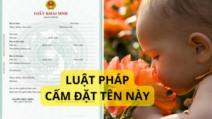 5 cái tên bị cấm đặt ở nước ta, cha mẹ chuẩn bị si::nh con phải nắm rõ để con không bị thiệt thòi… 5 cái tên bị cấm đặt ở nước ta, cha mẹ chuẩn bị si::nh con phải nắm rõ để con không bị thiệt thòi…