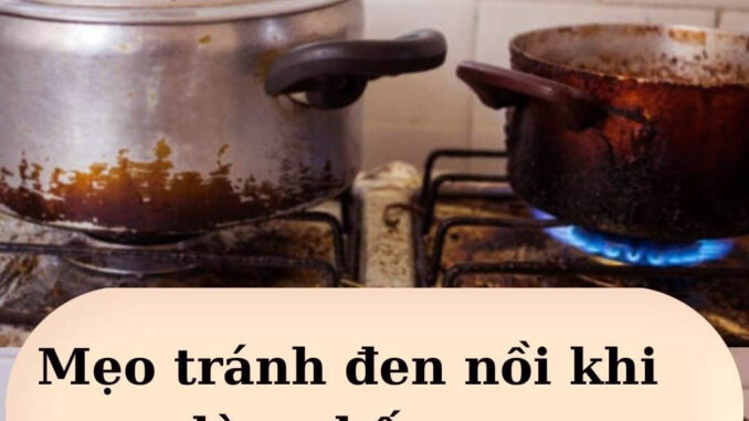 Mẹo tránh đen nồi khi dùng bếp ga: Rất đơn giản, ai cũng nên biết Mẹo tránh đen nồi khi dùng bếp ga: Rất đơn giản, ai cũng nên biết