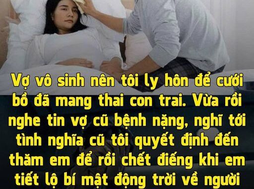 Đến thăm vợ cũ, tôi ngỡ ngàng thấy cô ấy gầy gò, mặt mày tím tái, sốc hơn nữa là bí mật cô ấy giấu kín Đến thăm vợ cũ, tôi ngỡ ngàng thấy cô ấy gầy gò, mặt mày tím tái, sốc hơn nữa là bí mật cô ấy giấu kín