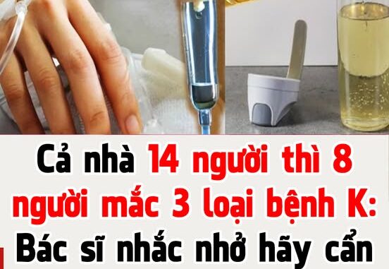 Cả nhà 14 người thì 8 người mắc 3 loại bệnh K: Bác sĩ nhắc nhở hãy cẩn trọng với 4 chất gây UT ẩn nấp trong bếp Cả nhà 14 người thì 8 người mắc 3 loại bệnh K: Bác sĩ nhắc nhở hãy cẩn trọng với 4 chất gây UT ẩn nấp trong bếp