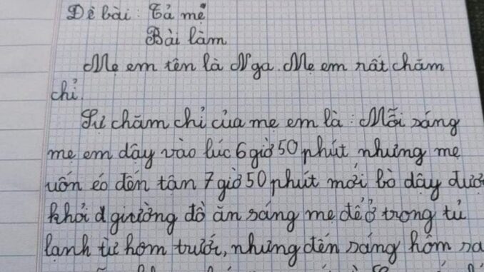 Bé tiểu học tả mẹ 'uốn éo trên giường' khiến người đọc ngượng chín mặt: Đến đoạn kết mới hiểu Bé tiểu học tả mẹ 'uốn éo trên giường' khiến người đọc ngượng chín mặt: Đến đoạn kết mới hiểu