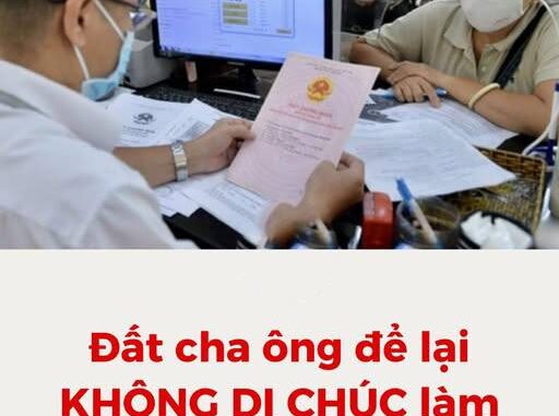 Người mất không để lại di chúc, sang tên sổ đỏ thế nào? Người mất không để lại di chúc, sang tên sổ đỏ thế nào?