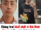 Chàng trai khốn khổ vì trùng tên với nghi phạm buôn MT Bùi Đình Khánh