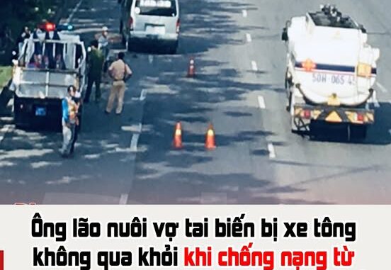 Ông lão nuôi vợ mắc ta;i b;iến bị xe tô;ng ᴛᴜ̛̉ ᴠᴏɴɢ khi chống nạng băng qua xa lộ bán vé số Ông lão nuôi vợ mắc ta;i b;iến bị xe tô;ng ᴛᴜ̛̉ ᴠᴏɴɢ khi chống nạng băng qua xa lộ bán vé số