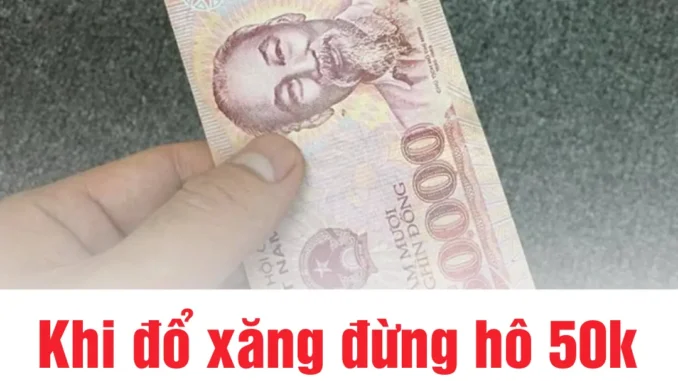 Khi đổ xăng, hô đầy bình hay 50 ngàn? Làm cách này vừa tiết kiệm vừa tránh gian lận, bị đổ thiếu Khi đổ xăng, hô đầy bình hay 50 ngàn? Làm cách này vừa tiết kiệm vừa tránh gian lận, bị đổ thiếu